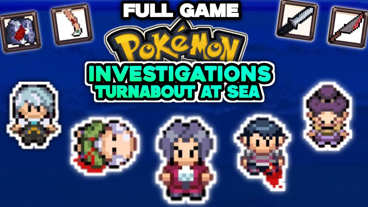 Pokemon Investigations: Turnabout At Sea Walkthrough